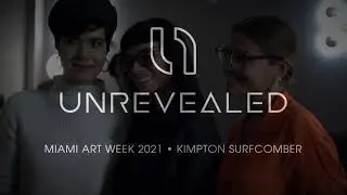 Miami Art Week &ndash; UNREVEALED