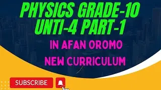 Grade_10 Physics Unit_4 Part_1 Static and Current Electricity /Exceptional lesson