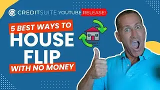 BEST Ways to House Flip With NO Money