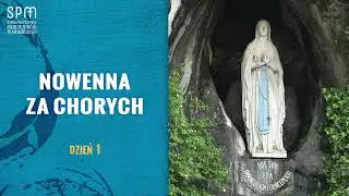 2026 Nowenna za chorych   Dzień 1