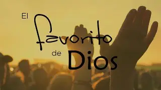 El favorito de Dios