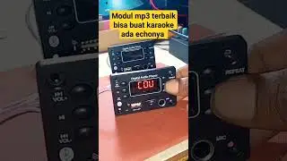 tes modul mp3 bluetooth terbaik‼️bisa buat karaoke || ada echo efek nyes👍 #mp3