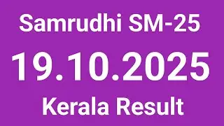 Samrudhi SM-25 on 19.10.2025 | Kerala Result
