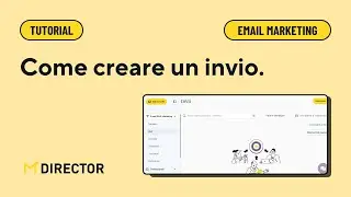 Come creare un invio &middot; Email Marketing | MDirector