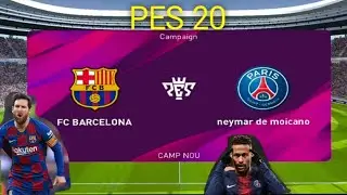 PES20 FCB vs PSG Gameplay messi neymar pro evolution soccer android