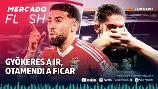 MERCADO FLASH | Gy&ouml;keres a ir, Otamendi a ficar
