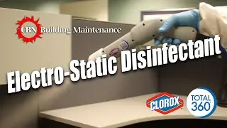 CBN Building Maintenance - Clorox 360 Electro-Static Disinfectant