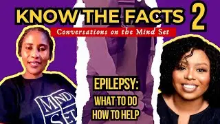 Know the Facts (Part 2) : What to Do When Someone Has a Seizure