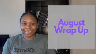 August Wrap Up | 2025