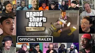Everybody React to Grand Theft Auto: The Trilogy - The Definitive Edition - Official Trailer