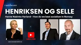 How Socialism destroyed Europe  - Erik Selle and Hanne Nabintu Herland