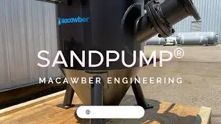 The Macawber Sandpump&reg; For Sand Conveying
