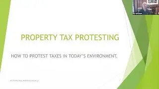 COVID - 19 Webinar: Property Tax Protesting with Ray Holtzapple