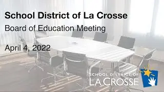 Board of Education Regular Meeting - May 16, 2022