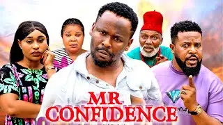 MR CONFIDENCE 3&4 - ZUBBY MICHEAL LATEST NIGERIAN MOVIE