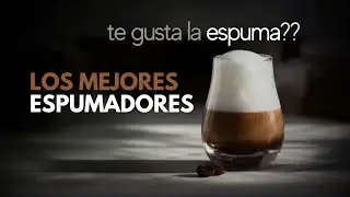 mejores ESPUMADORES DE LECHE. Revoluciona tus cafés y otras bebidas con una espuma increíble!
