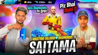Wasting 50,000 Diamonds From Saitama Account [ No Please 😭😭 ] Garena Free Fire