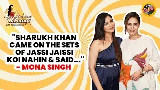 Mona Singh  - 
