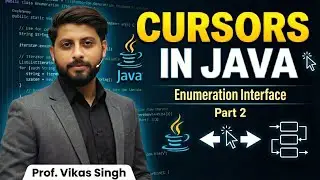 Cursors in Java - Part 2 | Enumeration Interface In Java | Java Tutorial | Vikas Singh