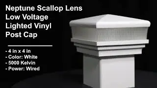 Lighting Demonstration for LMT Neptune Scallop Lens Low Voltage LED 4x4 Vinyl Post Cap 1660-WHITE-5K