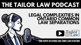 Legal Complexities in Ontario Common Law Separations
