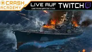CrashAcademy Zockt: World of Warships | Stream vom 27.09.2017