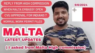 MALTA Visa Latest Updates | Normal work permit | Students | Reply From Malta High Commision | Latest