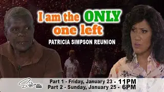 PROMO - I AM THE ONLY ONE LEFT - Patricia Simpson Reunion - #thesusanshowja  #jamaicanreunion