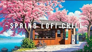 Spring Lofi 🌸 Lofi Japan Smooth Mind &ndash; Relaxing Lofi Beats to Focus & Sleep