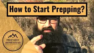 How to start Prepping