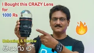 I Bought this CRAZY Lens for Only 1000 Rs | Unboxing in Telugu... 🔥