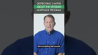 Destroying 3 Myths About the Veteran Mortgage Program #realestate #veteran #homebuying