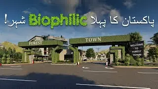 Discover Pakistan's First Biophilic City | Live Green, Live Better!