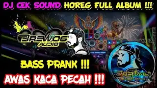 DJ Cek Sound HOREG GLERR Terbaru 2026 🔥 Andalan Brewog Prank Bass By AND Audio