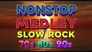 Slow Rock Love Songs Compilation | Pinoy Classics