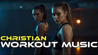 Мотивационный микс для тренировок в спортзале 💪 Христианская музыка для тренировок в стиле EDM и ...
