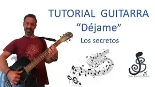 🎸Déjame GUITARRA - Los Secretos 🤩 - Como tocar, tutorial guitarra, acordes, letra y tablatura.