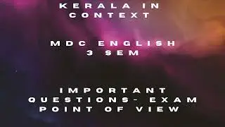 Kerala in context#keralauniversity#3semester#fyugp#keralastudies 