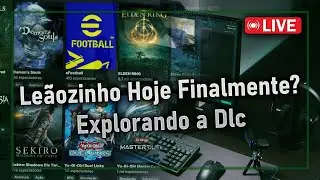 Leãozinho Hoje Finalmente? Explorando a Dlc | VOD 28-06-2024
