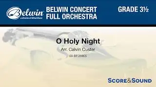 O Holy Night, arr. Calvin Custer – Score & Sound