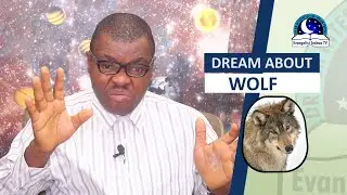 DREAM ABOUT WOLF - Biblical Meaning of Wolves Dream