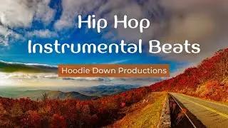 (Hip Hop Instrumental Beats Mix 1) - Hoodie Down Productions