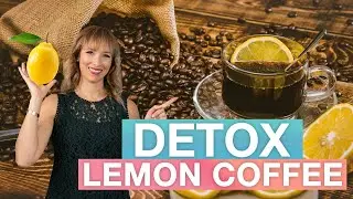 Lemon Coffee Detox for Weight Loss: Dr. Janine's Guide to Health