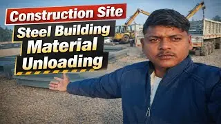 Construction Site Steel Building Material Unloading 🏗️🏗️
