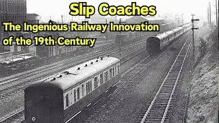 Slip Coaches: The Ingenious Railway Innovation of the 19th Century #railways #fyp #trains