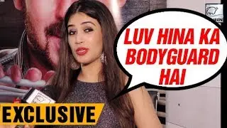 Bandgi Kalra's Says Luv Is Hina's Bodyguard | Exclusive Interview | Bigg Boss 11