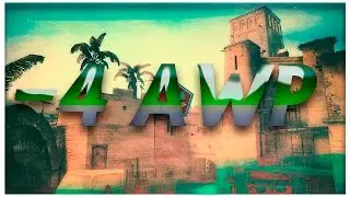-4 with AWP //MiniMovie\\