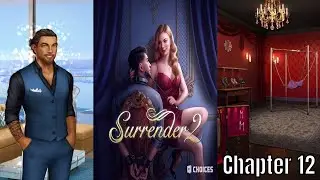 Choices: Stories You Play - Surrender Book 2 Chapter 12 (Diamonds Used)