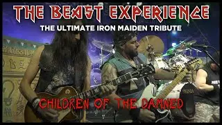 Children Of The Damned [LIVE] by The Beast Experience - Iron Maiden Tribute
