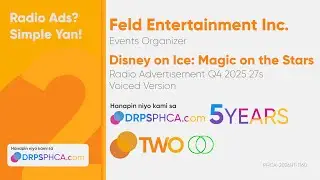 Disney on Ice Magic on the Stars Radio Ad Q4 2025 27s (Philippines, Voiced Version)